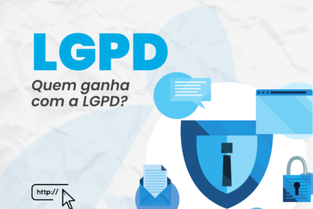 Quem ganha com a LGPD?