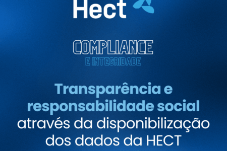 Transparência e responsabilidade social através da disponibilização dos dados da HECT